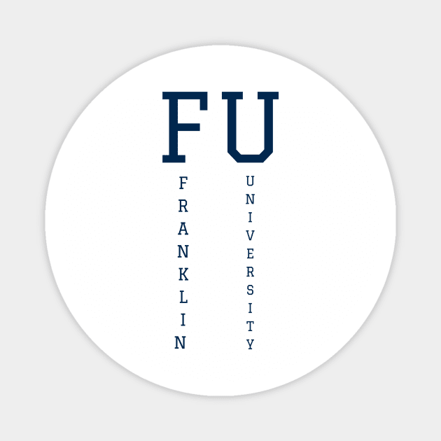 FU, Franklin University Magnet by RetroWesterville